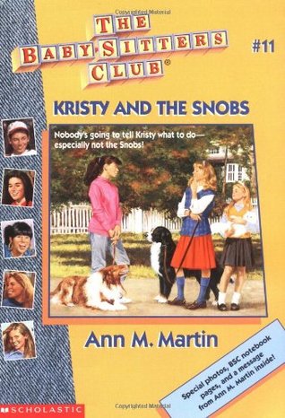 Kristy and the Snobs (1996) by Ann M. Martin
