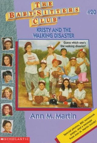 Kristy and the Walking Disaster (1996) by Ann M. Martin