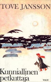 Kunniallinen petkuttaja (1982) by Tove Jansson