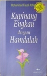 Kupinang Engkau dengan Hamdalah (2006)