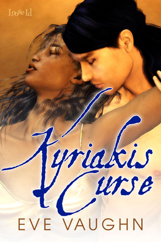 Kyriakis Curse (2007) by Eve Vaughn