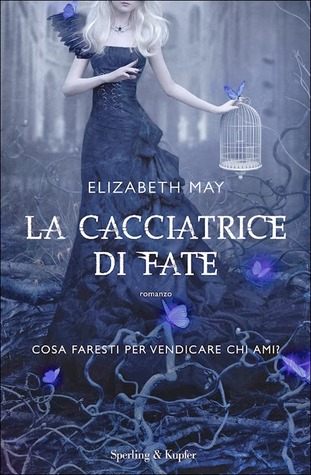 La cacciatrice di fate (2014)