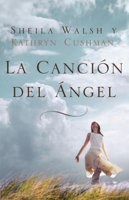 La Cancion del Angel (2011) by Sheila Walsh