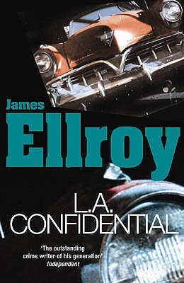L.A. Confidential (1994) by James Ellroy