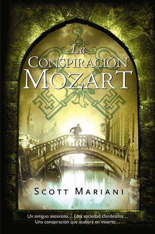 La conspiración Mozart (2011) by Scott Mariani