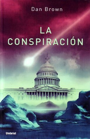 La conspiración (2005) by Dan Brown