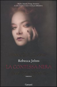 La contessa nera (2010) by Rebecca Johns