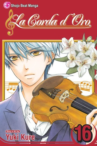 La Corda d'Oro, Vol. 16 (2012) by Yuki Kure