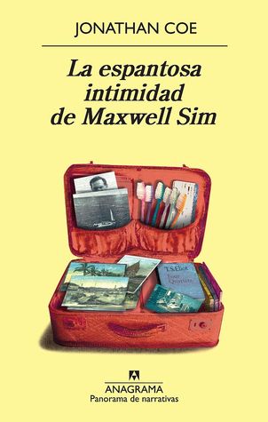 La espantosa intimidad de Maxwell Sim (2010) by Jonathan Coe