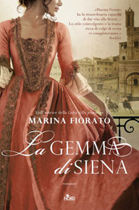 La gemma di Siena (2011) by Marina Fiorato