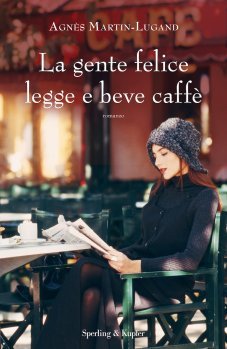 La gente felice legge e beve caffè (2012)