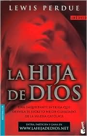 La hija de dios (2005) by Lewis Perdue