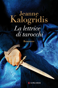 La lettrice di tarocchi (2010) by Jeanne Kalogridis