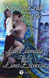 La llamada de la luna escocesa (2010) by Kendra Leigh Castle