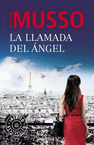 La llamada del ángel (2014) by Guillaume Musso