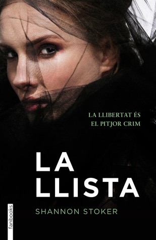 La llista (2014) by Shannon Stoker