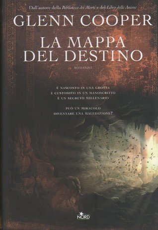 La mappa del destino (2010) by Glenn Cooper