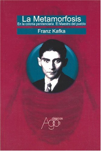 La metamorfosis (2004) by Franz Kafka