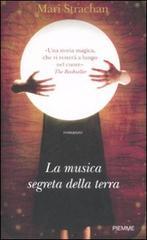 La musica segreta della terra (2009)