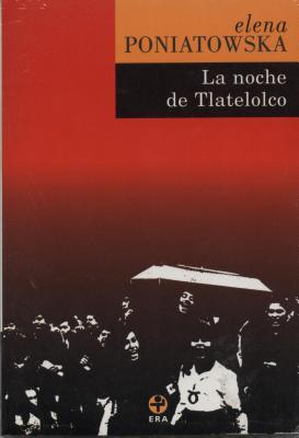 La noche de Tlatelolco (2001) by Elena Poniatowska