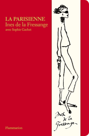 La Parisienne (2010) by Inès de La Fressange