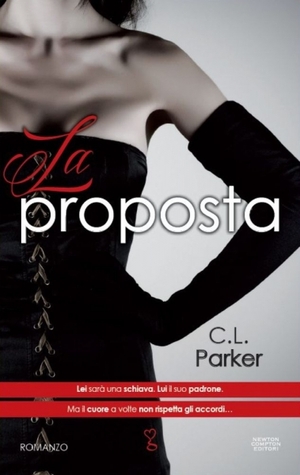 La proposta (2013) by C.L. Parker