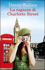 La ragazza di Charlotte Street (2012) by Danny Wallace