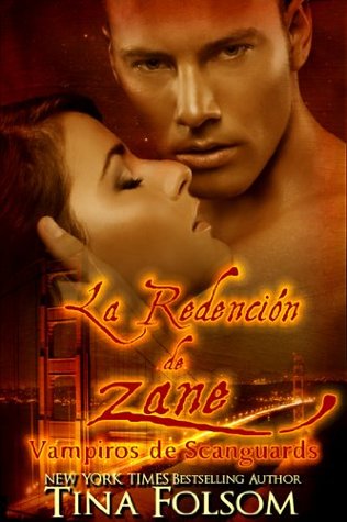 La redención de Zane (2000) by Tina Folsom