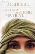 La strada dei fiori di Miral (2004)