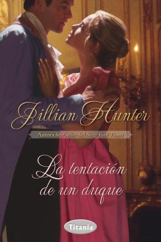 La tentación de un duque (2014) by Jillian Hunter