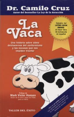 La Vaca (2003) by Camilo Cruz