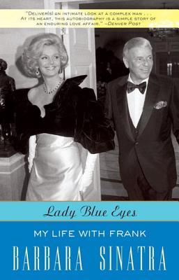 Lady Blue Eyes: My Life with Frank (2011) by Barbara Sinatra