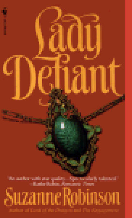 Lady Defiant (European Renaissance Duo, #2) (1997) by Suzanne Robinson