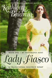 Lady Fiasco (2013) by Kathleen Baldwin