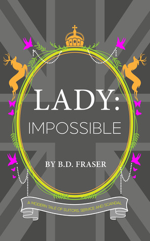 Lady: Impossible (2000) by B.D. Fraser