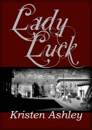 Lady Luck (2000) by Kristen Ashley