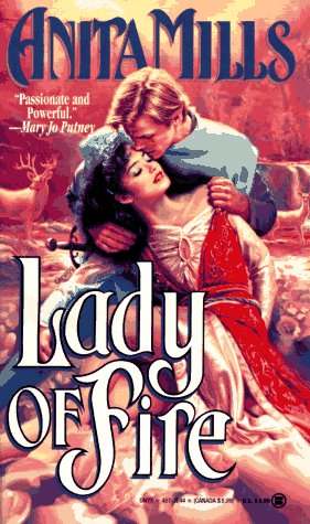 Lady Of Fire (1987) by Anita Mills