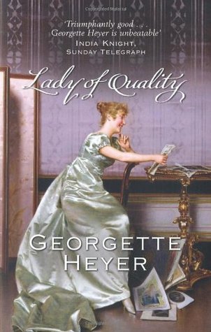 Lady of Quality (2005) by Georgette Heyer