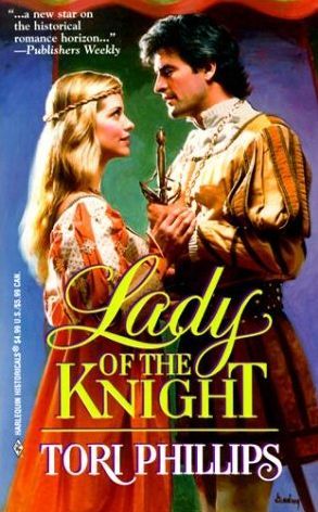 Lady of the Knight (1999) by Tori Phillips