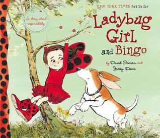 Ladybug Girl and Bingo (2012) by David Soman