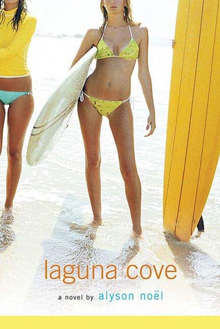 Laguna Cove (2006) by Alyson Noel