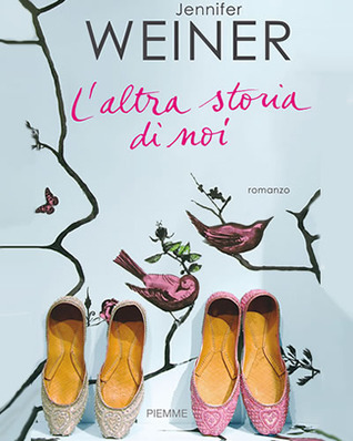 L'altra storia di noi (2010) by Jennifer Weiner