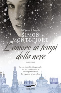 L'amore ai tempi della neve (2013) by Simon Sebag Montefiore