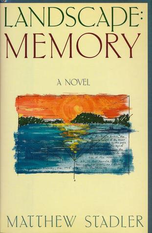 Landscape: Memory (1990) by Matthew Stadler
