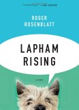 Lapham Rising (2006) by Roger Rosenblatt