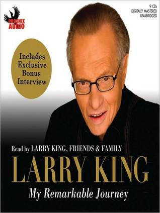 Larry King: My Remarkable Journey (2010) by Larry King