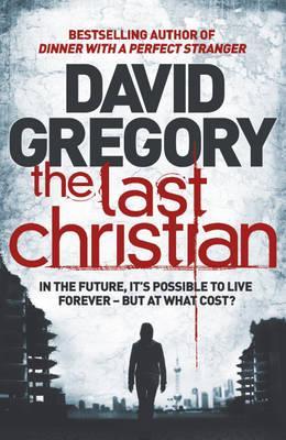 Last Christian (2011) by David Gregory