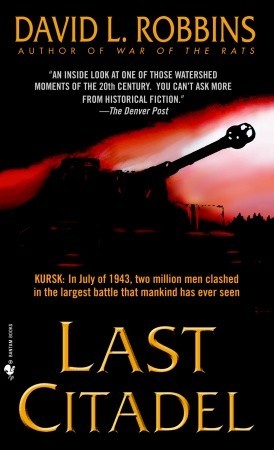 Last Citadel (2004) by David L. Robbins