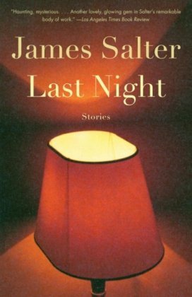 Last Night: Stories (2006)