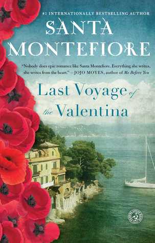 Last Voyage of the Valentina (2006) by Santa Montefiore